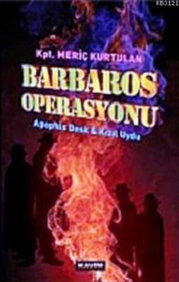 Barbaros Operasyonu Apophisdask Kızıl Uydu