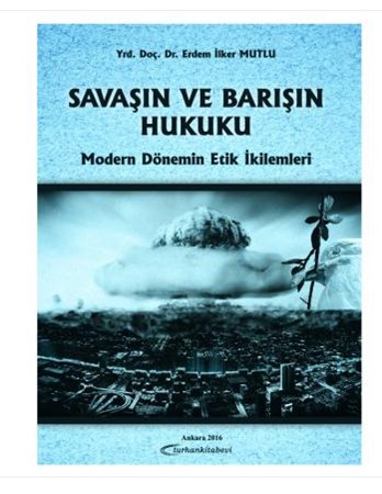 Savaşın ve Barışın Hukuku