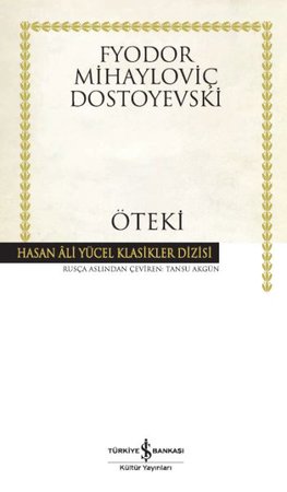 Öteki - Hasan Ali Yücel Klasikleri (Ciltli)