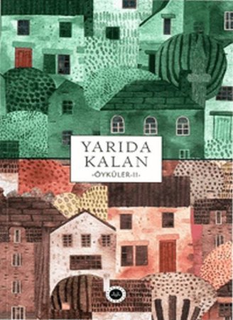 Yarıda Kalan Öyküler II