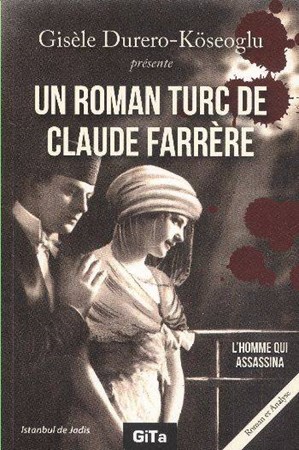 Un Roman Turc De Claude Farrere