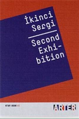 İkinci Sergi Kitabı  Second Exhibitihon (Kitap 1/2)