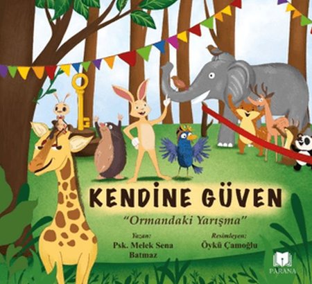 Kendine Güven - Ormandaki Yarışma