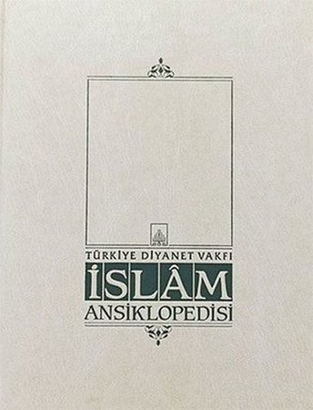 İslam Ansiklopedisi Cilt: 1