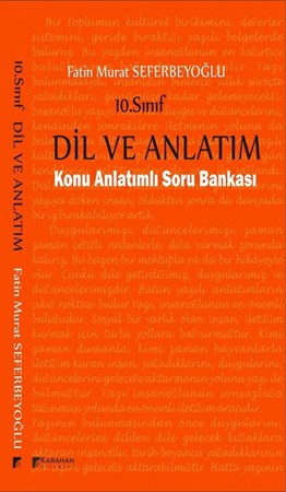 10. Sınıf Dil Ve Anlatım Konu Anlatımlı Soru Bankası