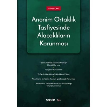 Anonim Ortaklık Tasfiyesinde Alacaklıların Korunması