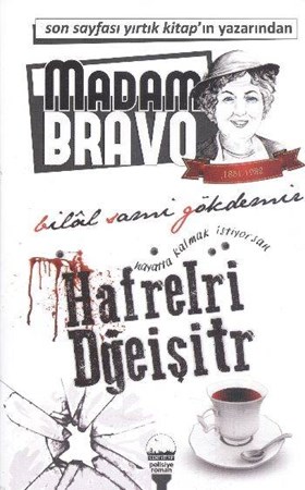 Madam Bravo Harfleri Değiştir