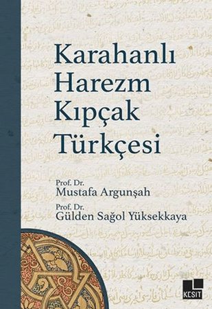 Karahanlı Harezm Kıpçak Türkçesi