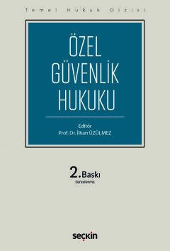 Temel Hukuk DizisiÖzel Güvenlik Hukuku (THD)