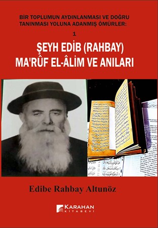 Şeyh Edib ( Rahbay ) Ma'rüf El-Alim ve Anıları