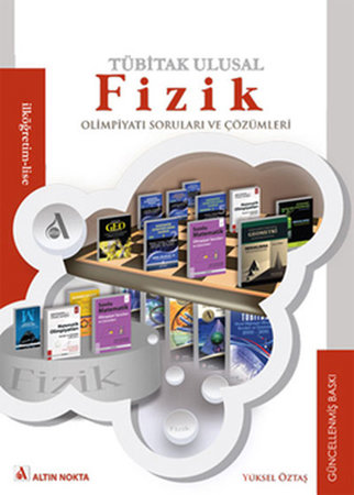 Tübitak Ulusal Fizik Olimpiyatı Soruları ve Çözümleri 1993-2012