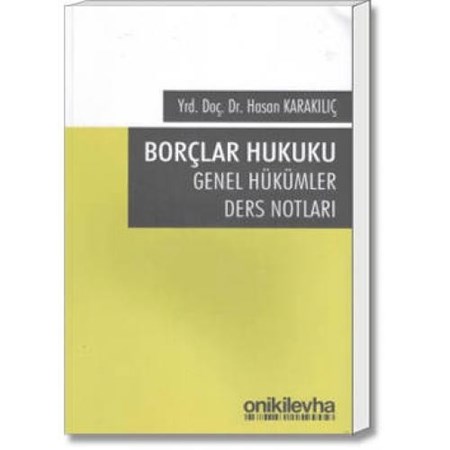 Borçlar Hukuku Genel Hükümler Ders Notları