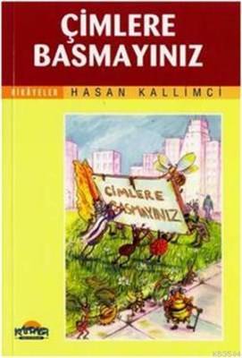 Çimlere Basmayınız