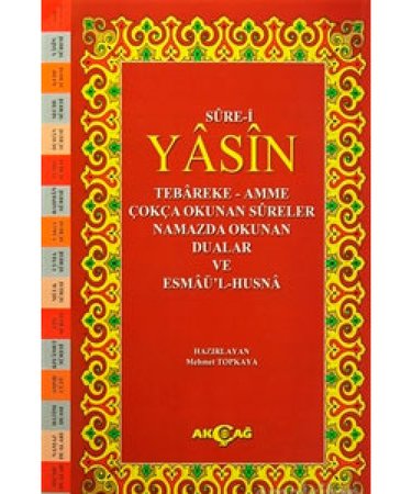 Sure-i Yasin Tebareke-Amme Çokça Okunan Sureler Namazda Okunan Dualar ve Esmaü'l-Hüsna