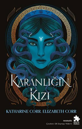 Karanlığın Kızı Gölgeler Evi – I