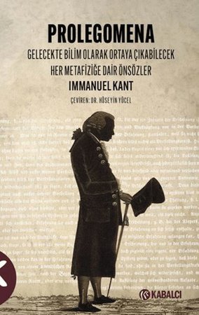 Prolegomena Gelecekte bilim olarak ortaya çıkabilecek her metafiziğe dair Önsözler