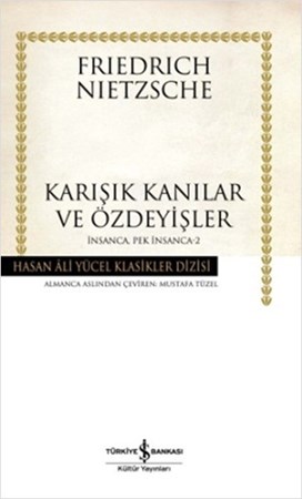 Karışık Kanılar Ve Özdeyişler İnsanca Pek İnsanca 2 Ciltli