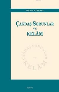Çağdaş Sorunlar Ve Kelam