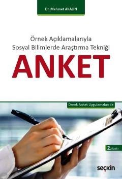 Örnek Açıklamalarıyla Sosyal Bilimlerde Araştırma Tekniğianket Örnek Anket Uygulamaları Ile