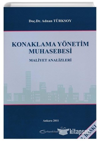 Konaklama Yönetim Muhasebesi Maliyet Analizleri