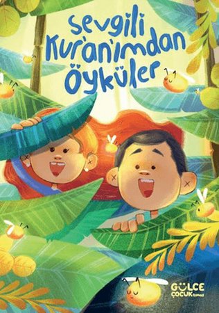 Sevgili Kur’an’ımdan Öyküler