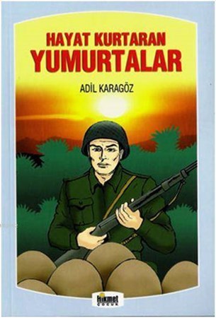 Hayat Kurtaran Yumurtalar