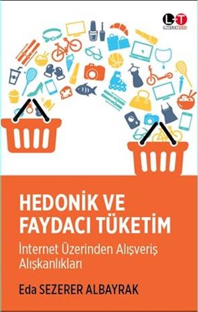 Hedonik Ve Faydaci Tüketim