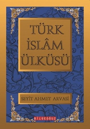 Türk İslam Ülküsü I Ii Iii