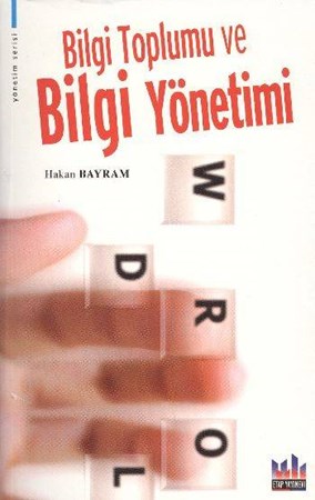 Bilgi Toplumu Ve Bilgi Yönetimi