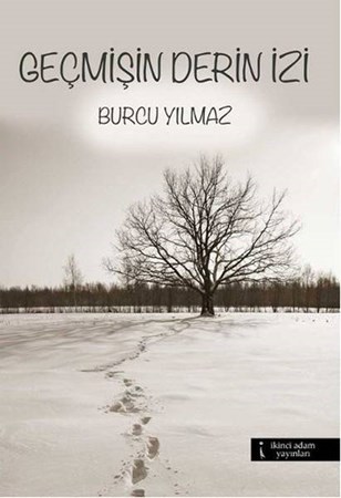 Geçmişin Derin İzi