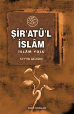 Şiratül İslam İslam Yolu Ciltli