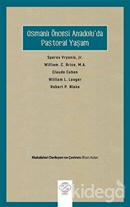 Osmanlı Öncesi Anadolu'da Pastoral Yaşam