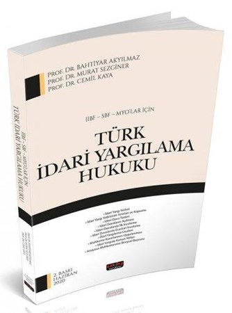 İİBF, SBF, MYO'lar İçin Türk İdari Yargılama Hukuku (MYO) 2. Baskı