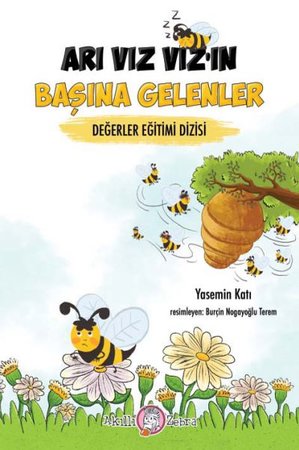 Değerler Eğitimi Dizisi - Arı Vız Vız’ın Başına Gelenler