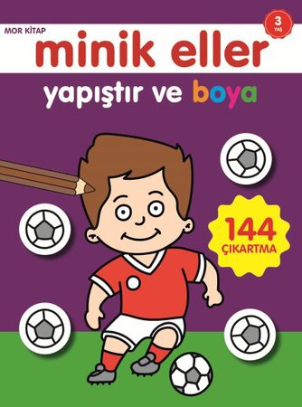 Minik Eller Yapıştır Ve Boya - Mor Kitap