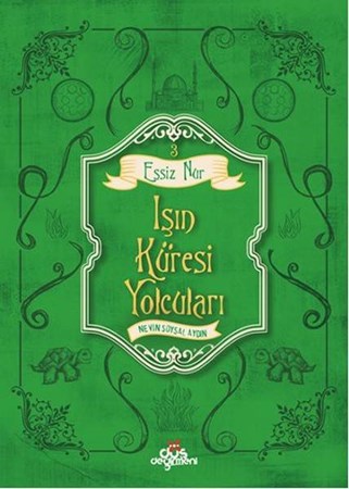 Eşsiz Nur 3 Işın Küresi Yolcuları