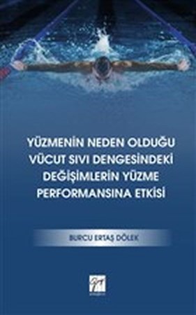 Yüzmenin Neden Olduğu Vücut Sıvı Dengesindeki Değişimlerin Yüzme Performansına Etkisi