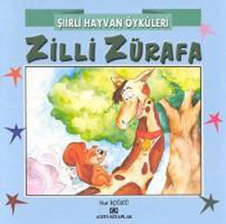 Şiirli Hayvan Öyküleri - Zilli Zürafa
