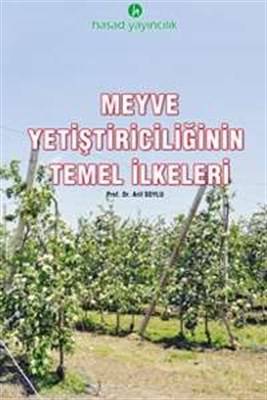 Meyve Yetiştiriciliğinin Temel İlkeleri