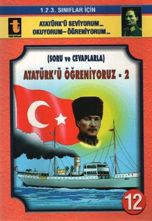 Atatürk'ü Öğreniyoruz 2 12 Soru Ve Cevaplarla Eğik El Yazısı