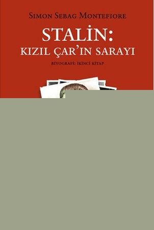 Stalin: Kızıl Çar'ın Sarayı (İkinci Kitap)