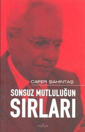Sonsuz Mutluluğun Sırları