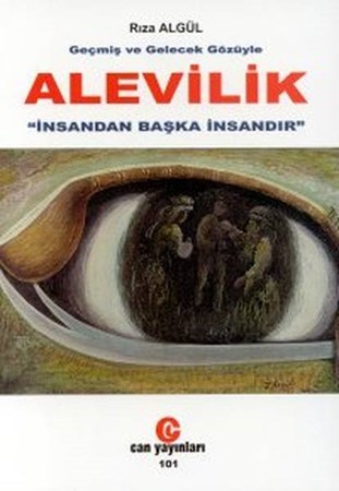 Geçmiş Ve Gelecek Gözüyle Alevilik
