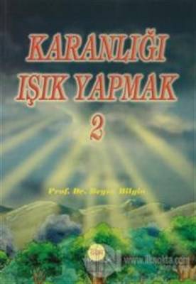 Karanlığı Işık Yapmak 2