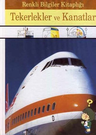 Tekerlekler Ve Kanatlar Ciltli