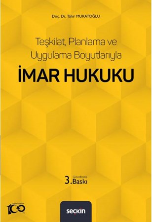 Teşkilat, Planlama ve Uygulama Boyutlarıyla İmar Hukuku