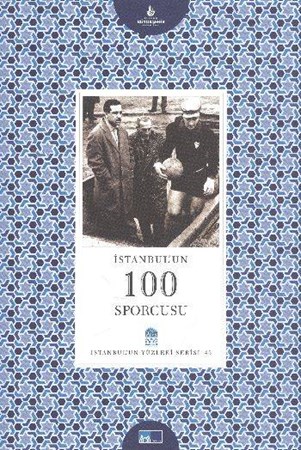 İstanbul'un 100 Sporcusu 43