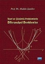 Teori Ve Çözümlü Problemlerle Diferansiyel Denklemler