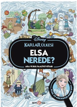 Disney Karlar Ülkesi Elsa Nerede? Ara ve Bul Faaliyet Kitabı