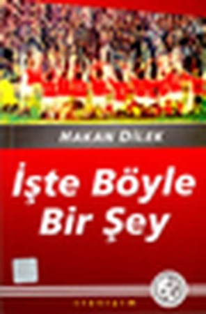 İşte Böyle Bir Şey